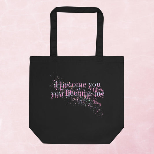 "I become you, you become me" Eco Tote Bag
