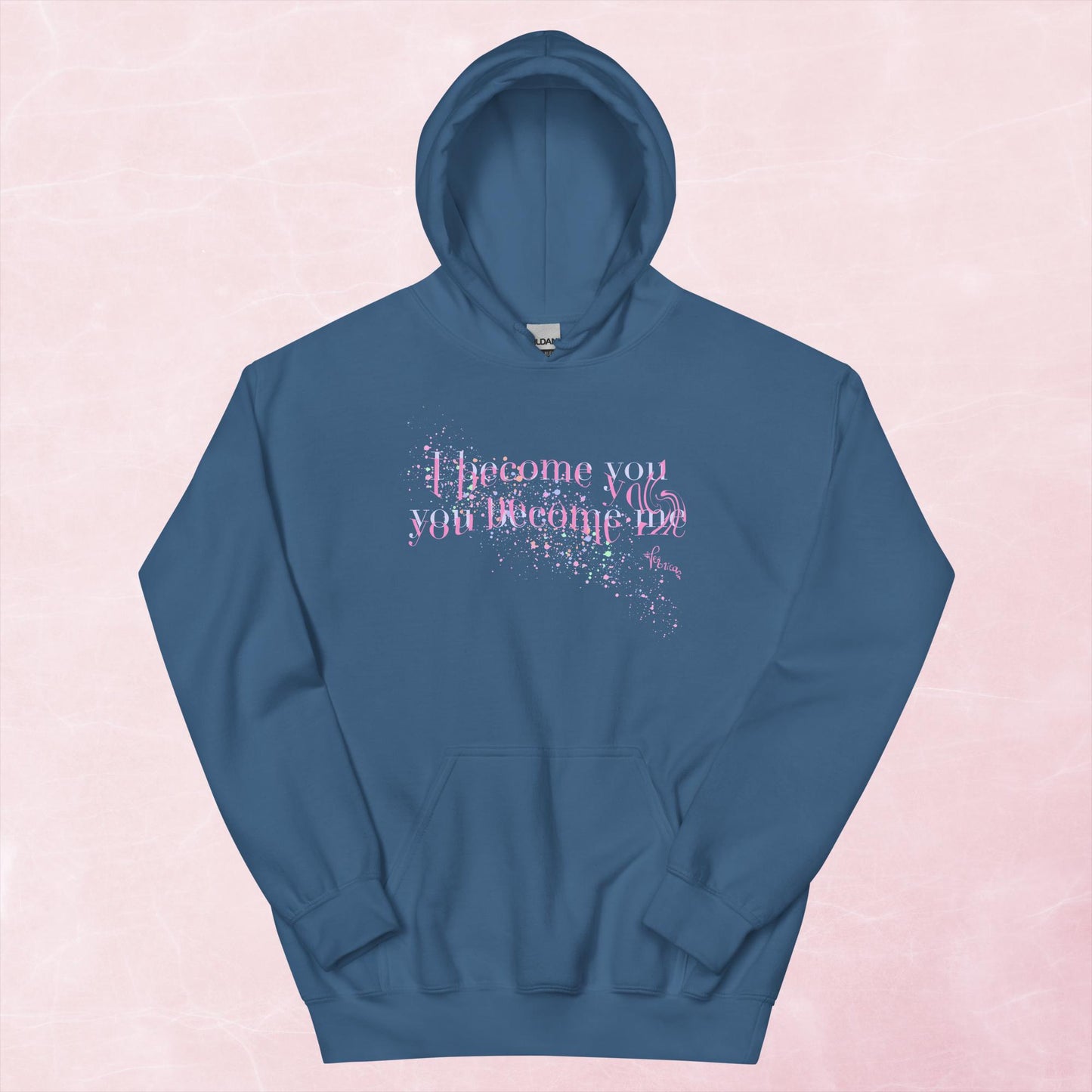 "I become you, you become me" Hoodie