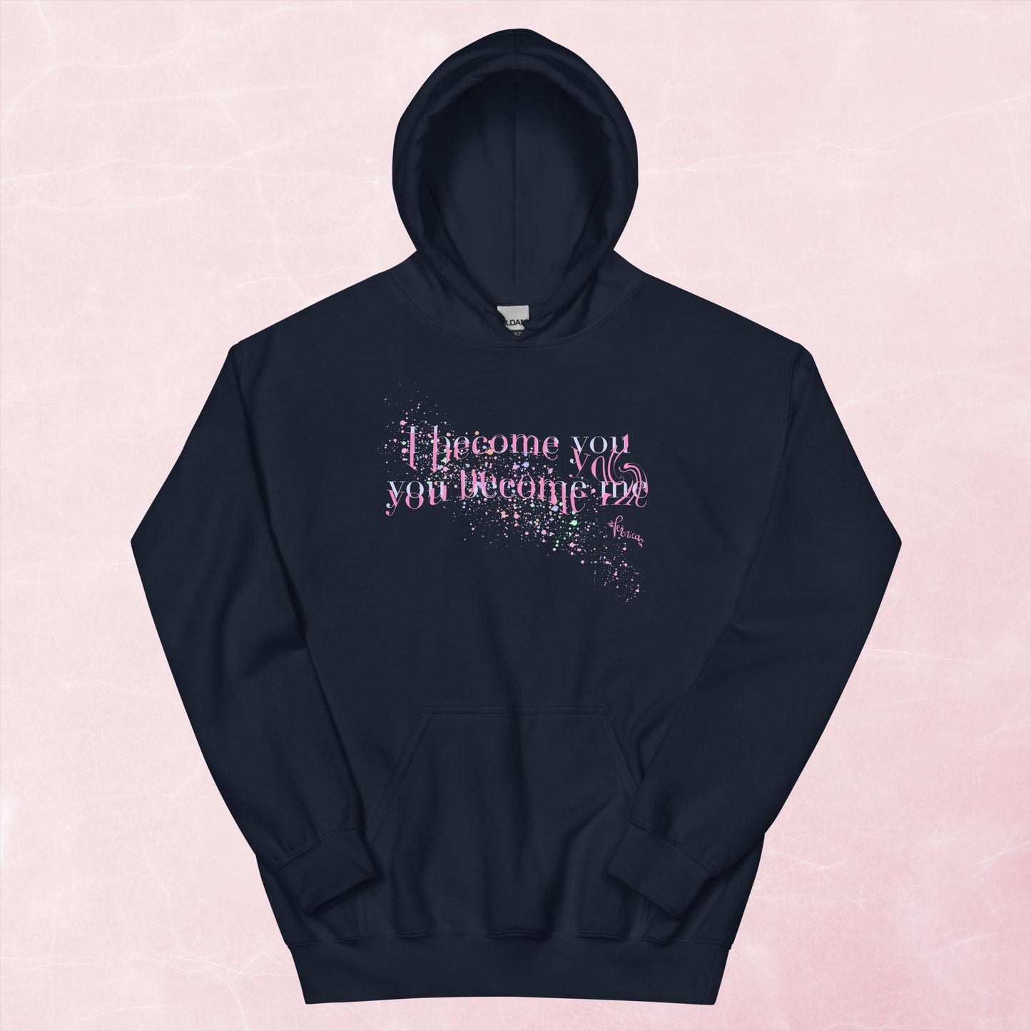 "I become you, you become me" Hoodie